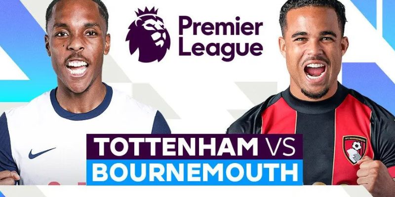 Tottenham vs Bournemouth 30/8/2025 – Derby Kịch Tính Trên LuongSonTV 5 Chiến thuật ra sân của Tottenham vs Bournemouth