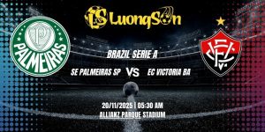 Soi Kèo SE PALMEIRAS SP VS EC Victoria BA Lúc 5H30 Ngày20/11/2025